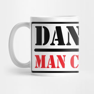 Danger! Mug